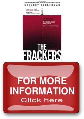 The Frackers The Outrageous Inside Story of the New Billionaire Wildcatters 